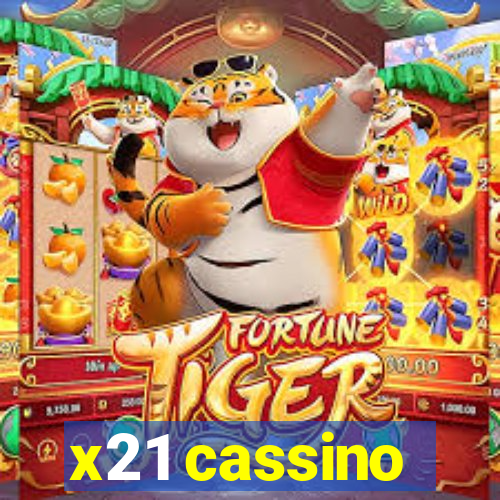 x21 cassino